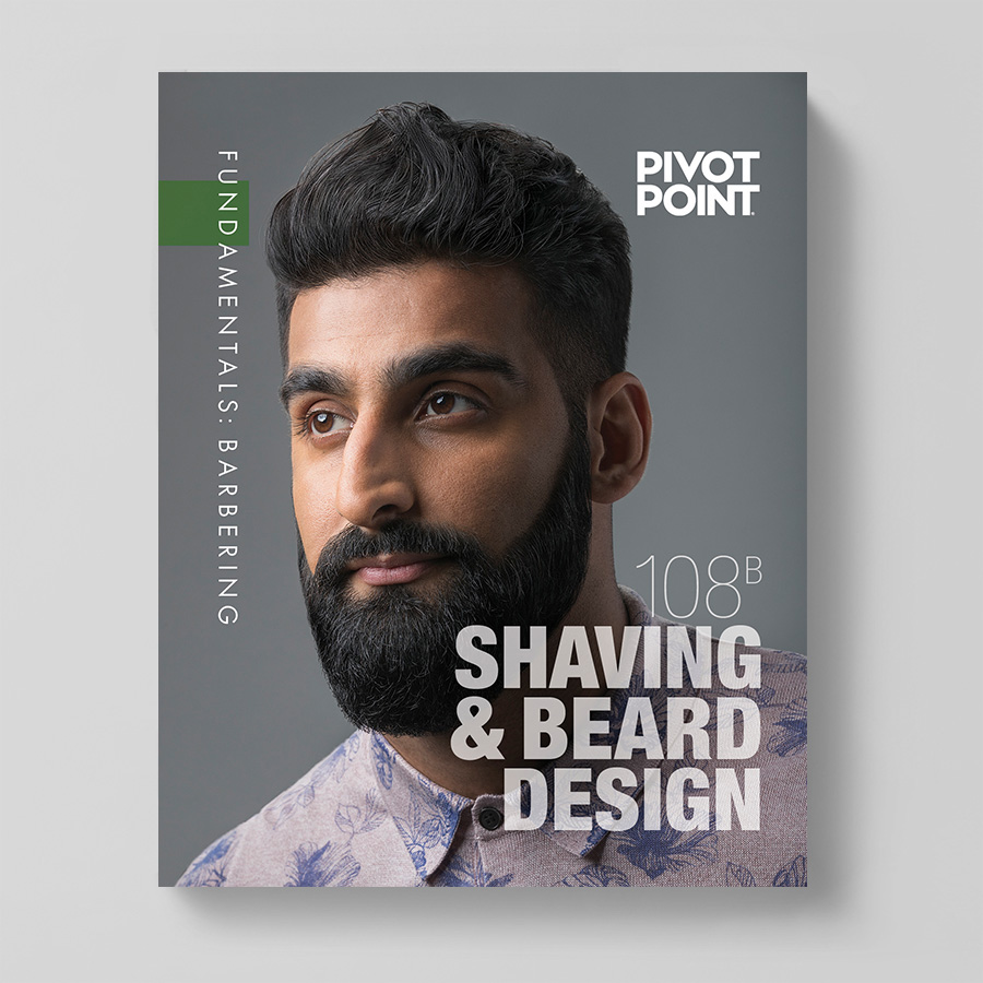 Pivot Point Barbering: Fundamentals 108B - Shaving & Beard Design