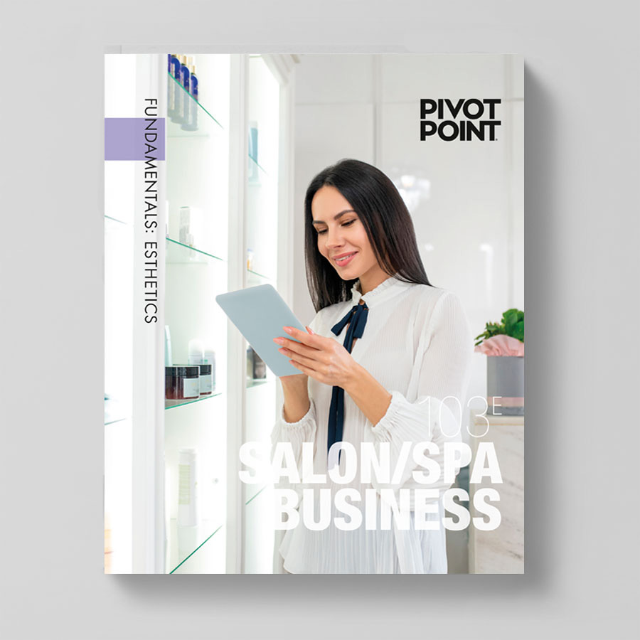 Pivot Point Fundamentals: Esthetics 103E - Salon/Spa Business