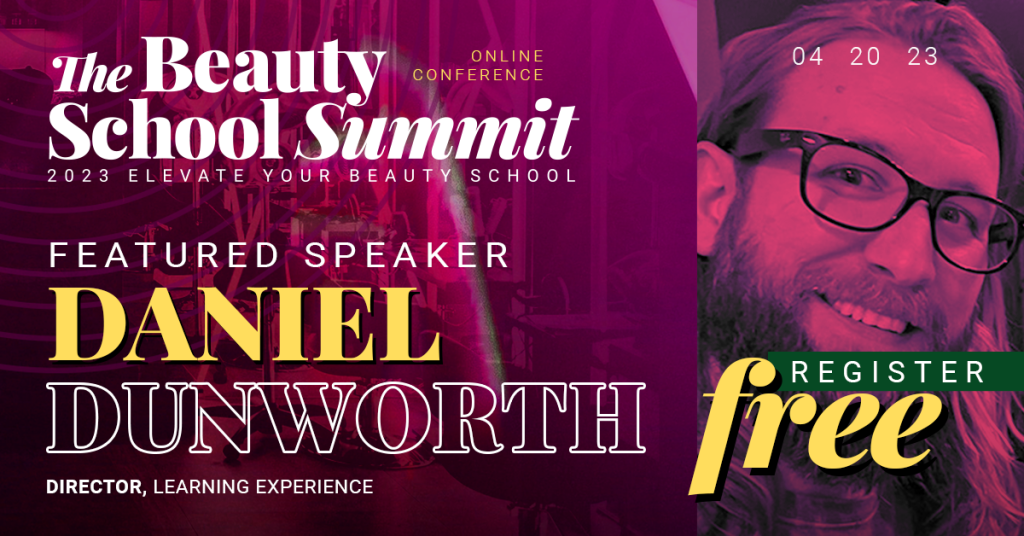 Featured Speaker Daniel Dunworth: The Beauty School Summit